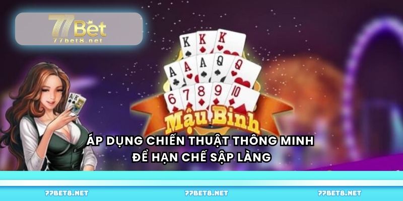 Áp dụng chiến thuật thông minh để hạn chế sập làng